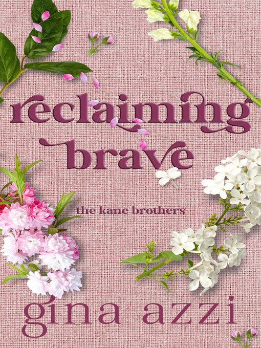 Title details for Reclaiming Brave by Gina Azzi - Wait list
